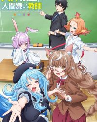 Lớp Học Phi Nhân Loại Của Thầy Giáo Ghét Con Người (Jingai Kyoushitsu no Ningengirai Kyoushi)