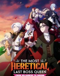 Nữ Vương Trùm Cuối Cùng Hung Cực Ác Sẽ Dốc Sức Vì Người Dân (Phần 1)