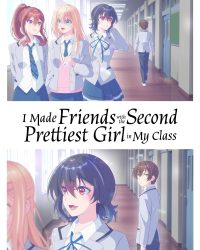 Tôi Kết Bạn Với Cô Gái Xinh Thứ Hai Trong Lớp